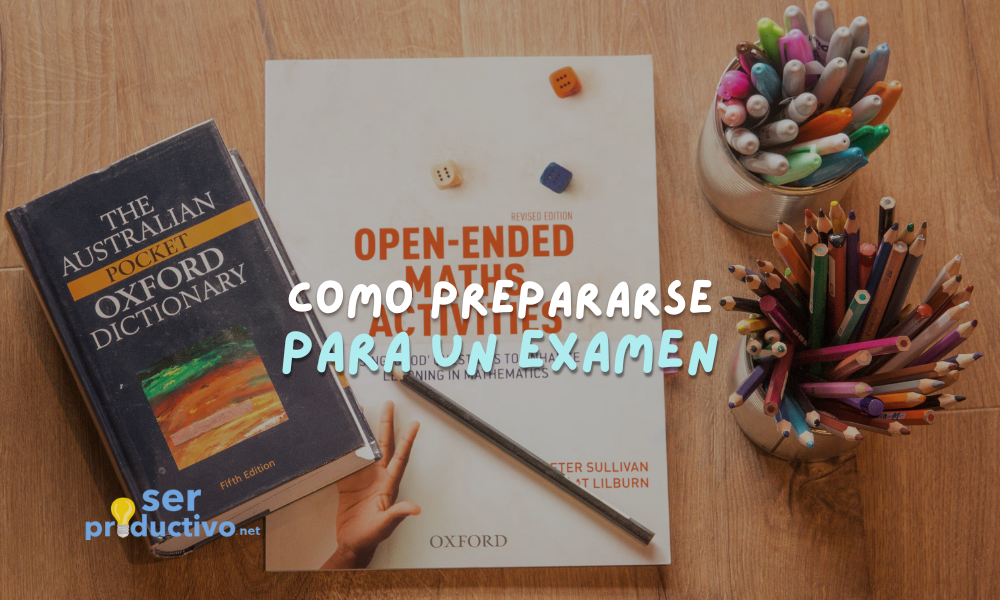 Lee más sobre el artículo Cómo prepararse para un examen